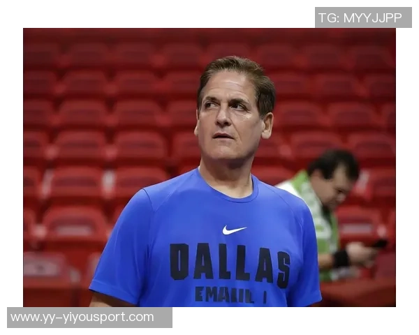 库班期待独行侠新任总经理人选林赛重返达拉斯助力球队发展